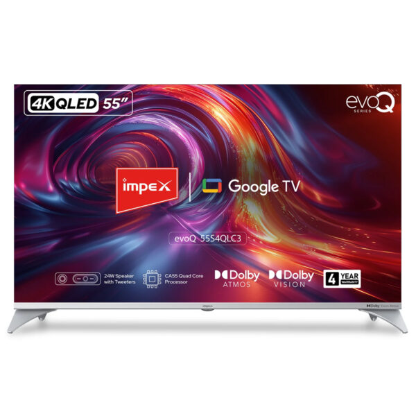IMPEX 55 Inch 4K QLED Google Smart TV, Dolby Vision | Dolby ATMOS (evoQ 55S4QLC3)