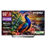 Impex evoQ 139 cm (55 inch) 4K Ultra HD QD-Mini LED Google TV, 4 Year Warranty (55S4MLC3)
